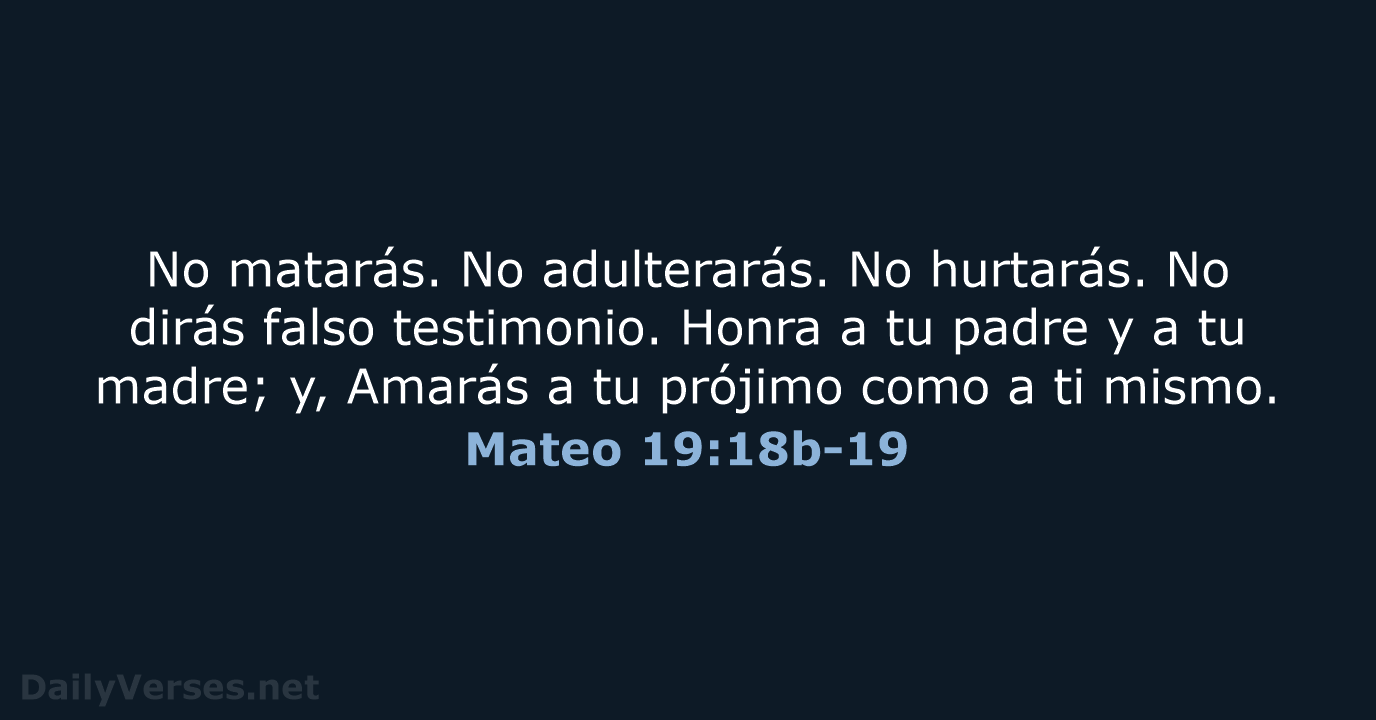 Mateo 19:18b-19 - RVR60
