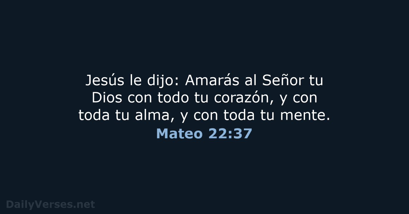 Mateo 22:37 - RVR60