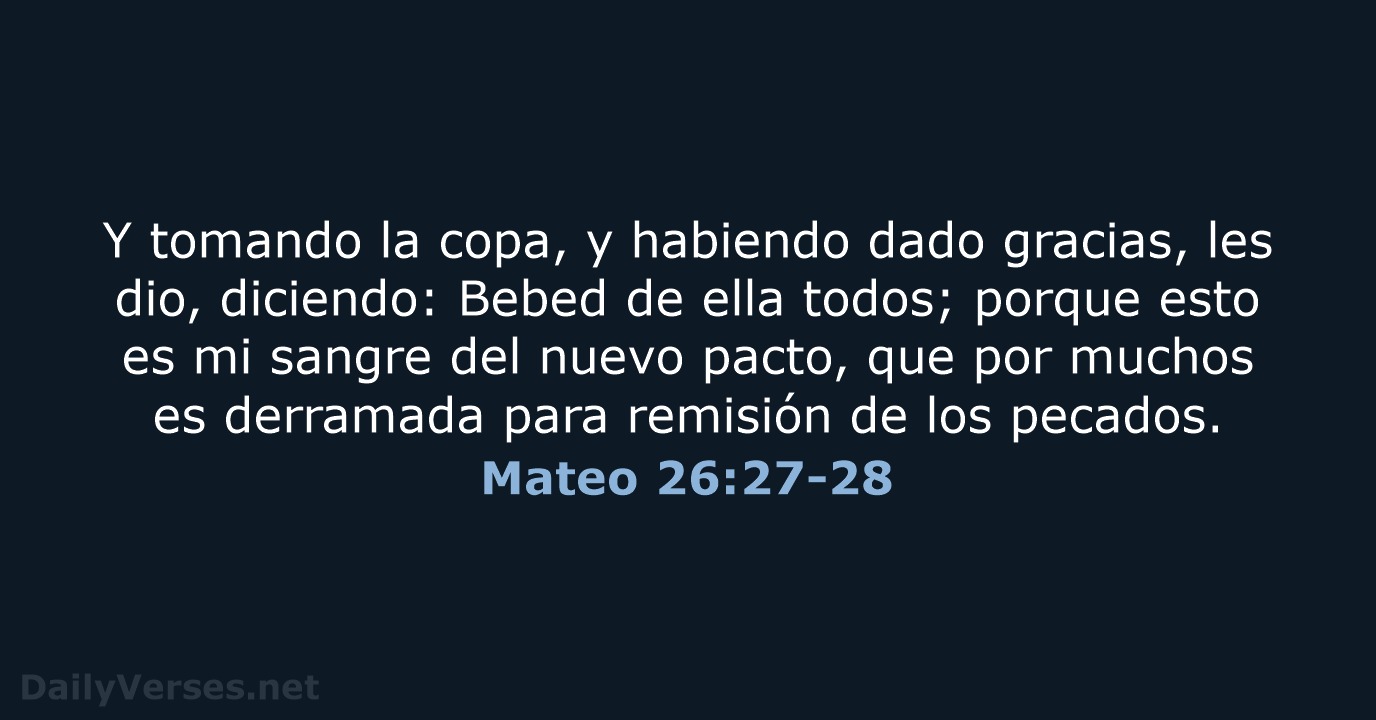 Mateo 26:27-28 - RVR60