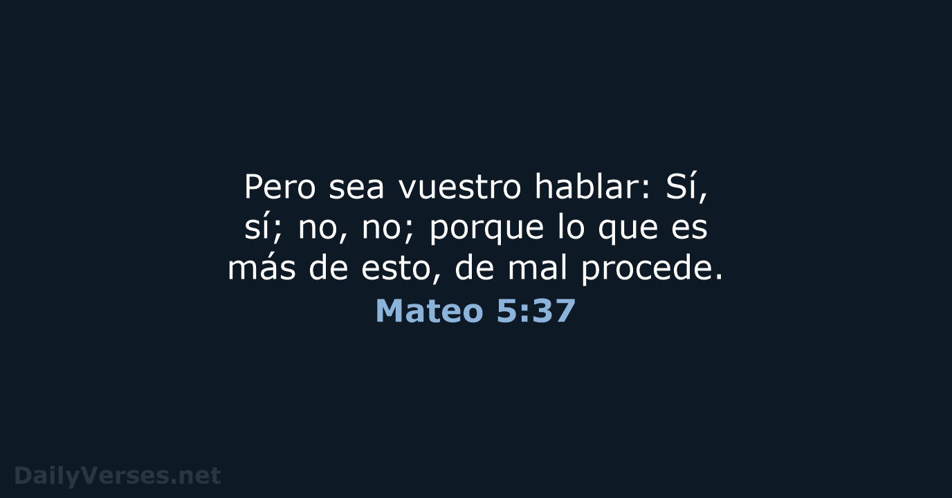 Mateo 5:37 - RVR60