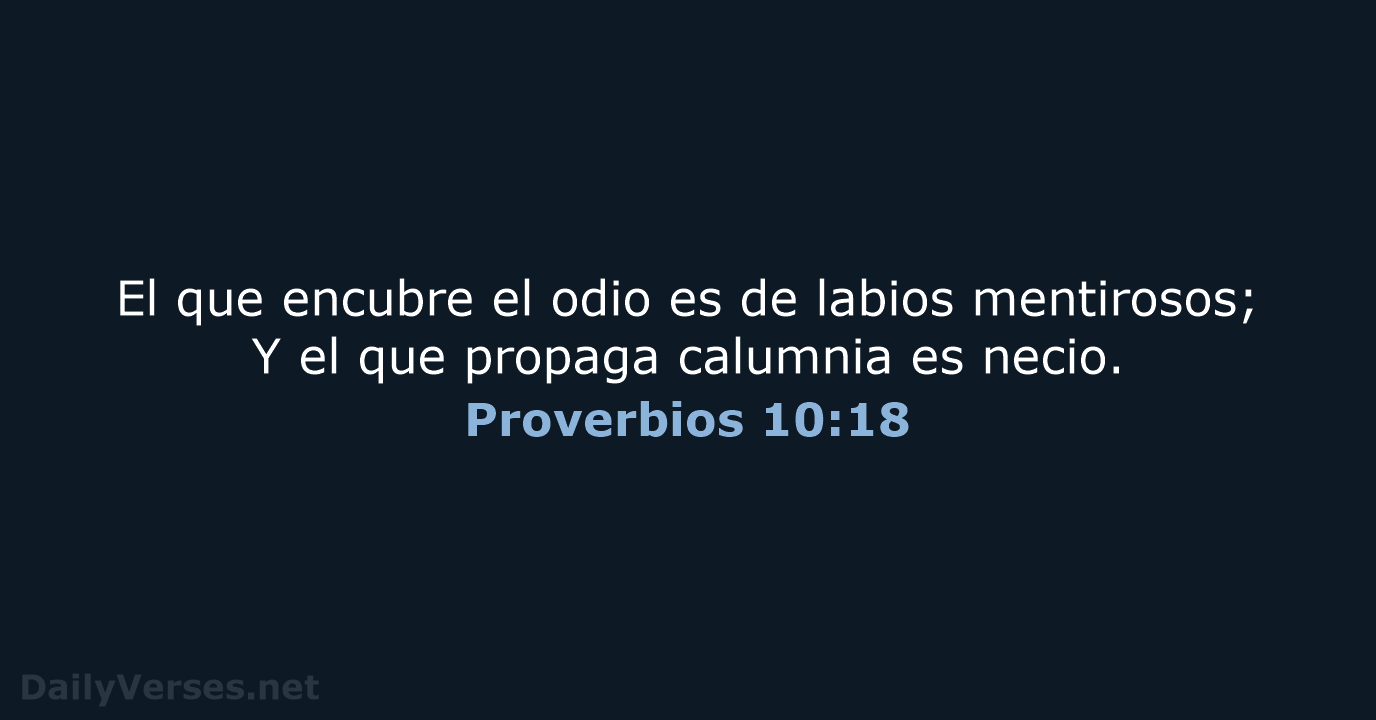Proverbios 10:18 - RVR60