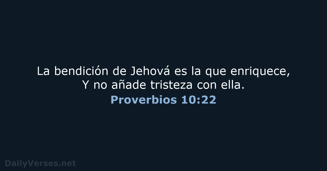 Proverbios 10:22 - RVR60