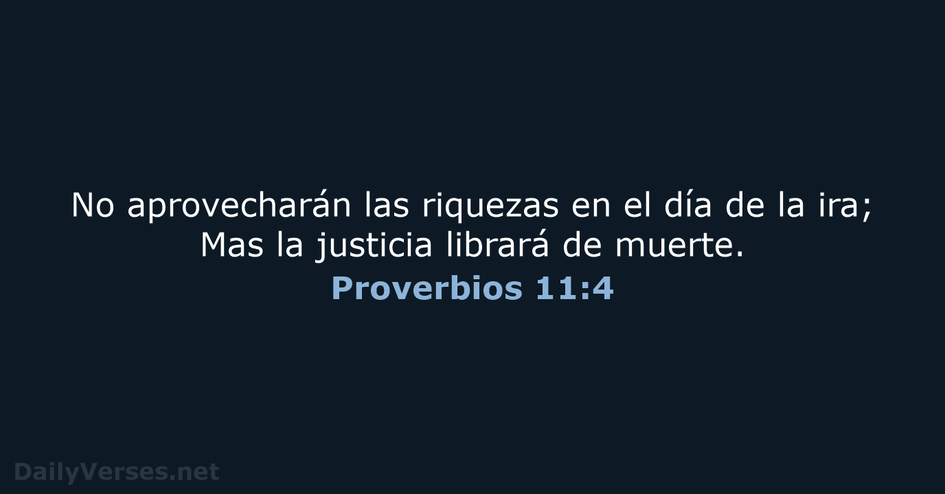 Proverbios 11:4 - RVR60