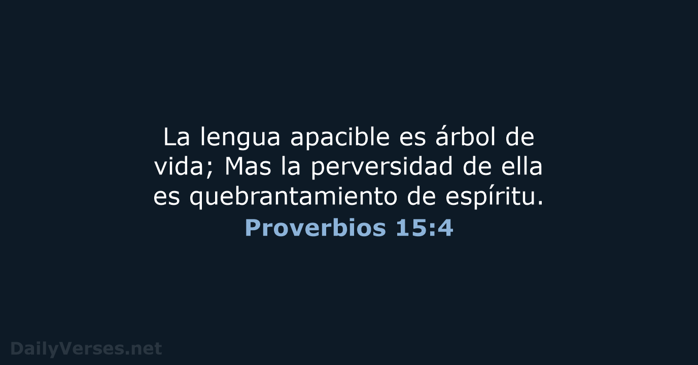 Proverbios 15:4 - RVR60