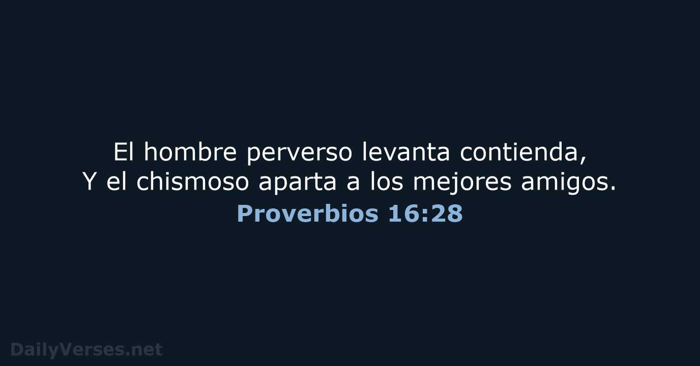Proverbios 16:28 - RVR60