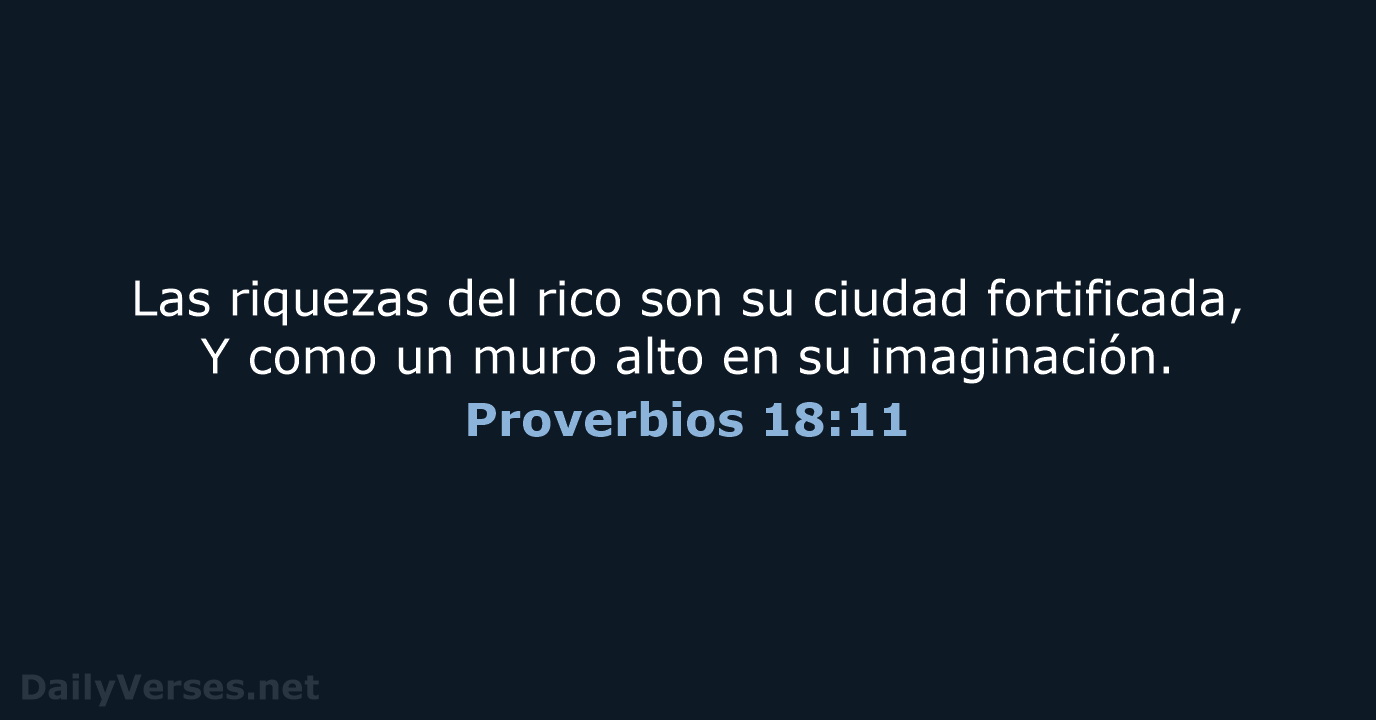 Proverbios 18:11 - RVR60