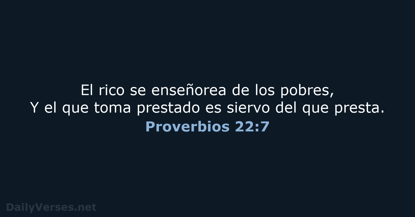 Proverbios 22:7 - RVR60