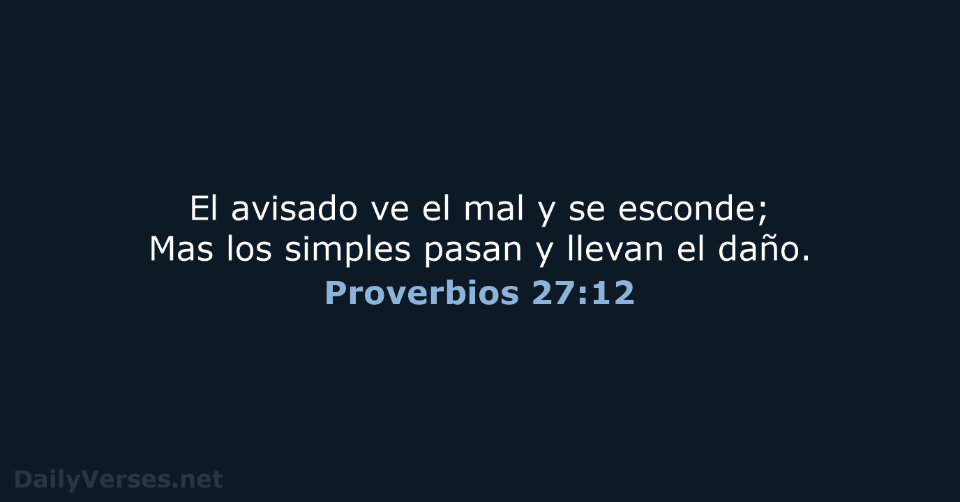 Proverbios 27:12 - RVR60
