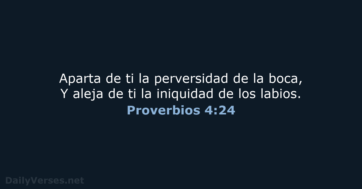 Proverbios 4:24 - RVR60