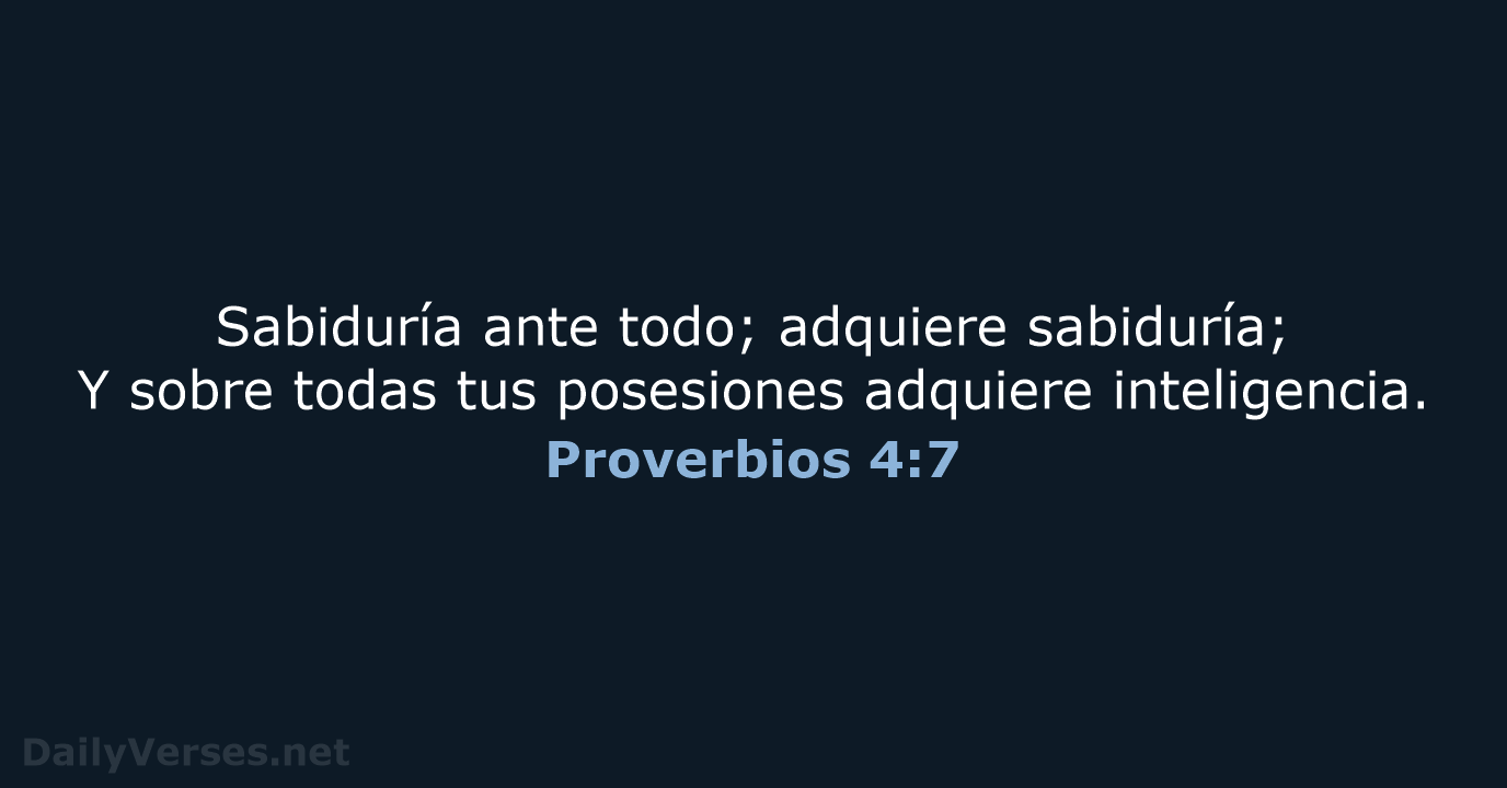 Proverbios 4:7 - RVR60
