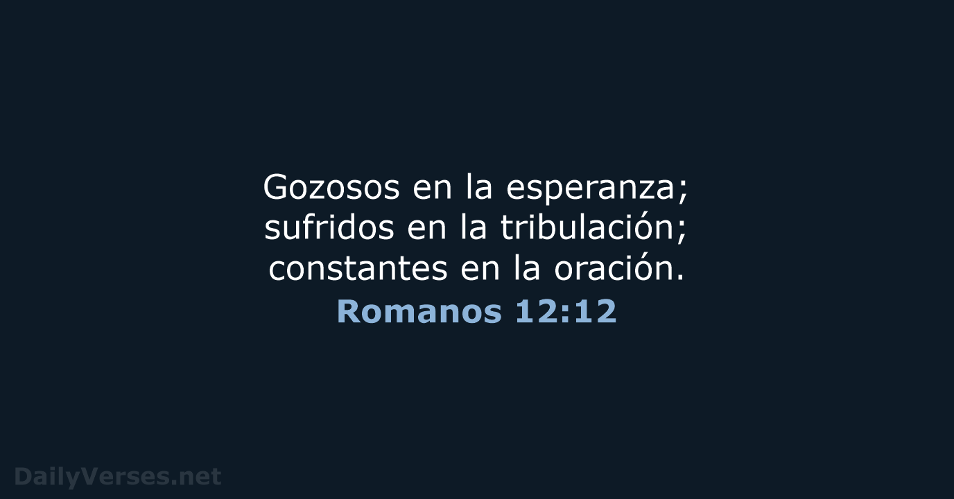Romanos 12:12 - RVR60