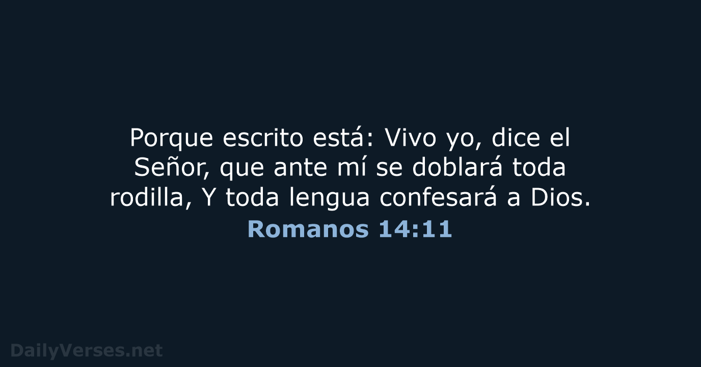 Romanos 14:11 - RVR60