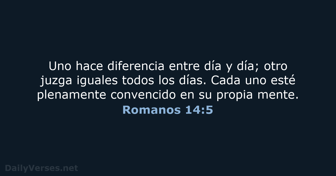 Romanos 14:5 - RVR60