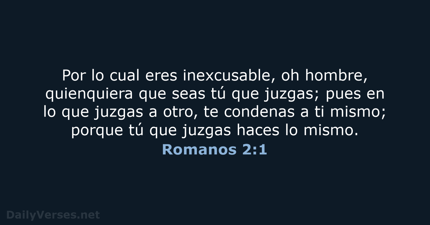 Romanos 2:1 - RVR60
