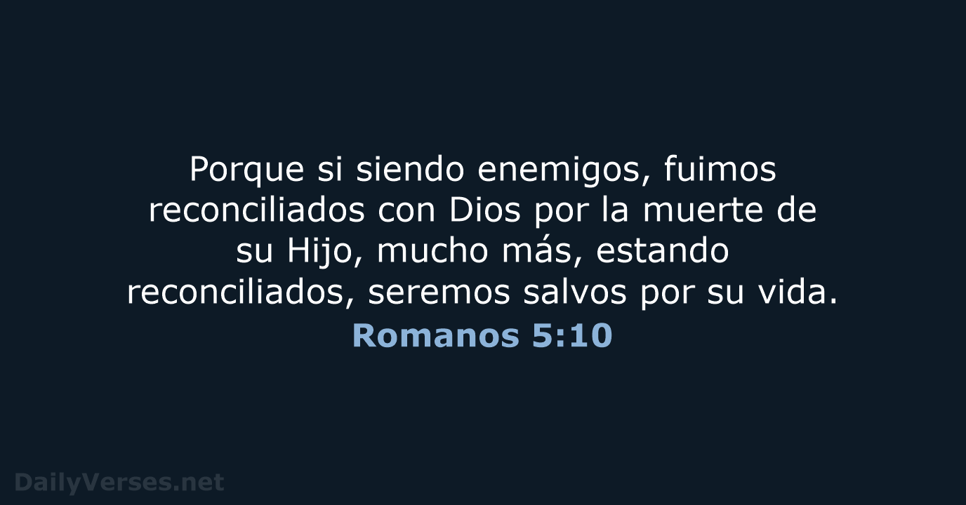Romanos 5:10 - RVR60