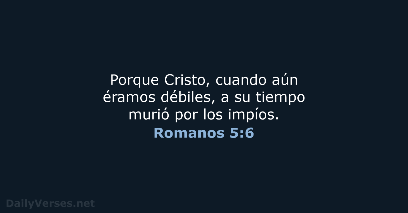 Romanos 5:6 - RVR60
