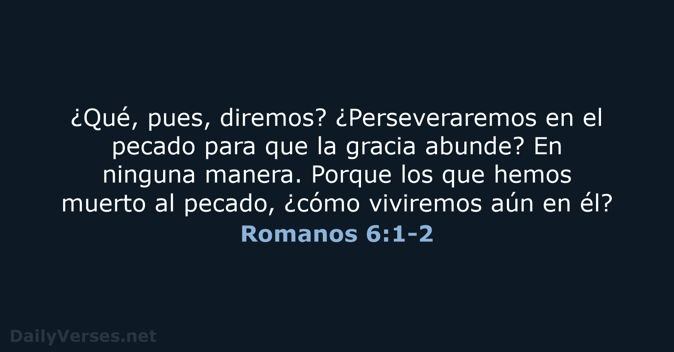 Romanos 6:1-2 - RVR60