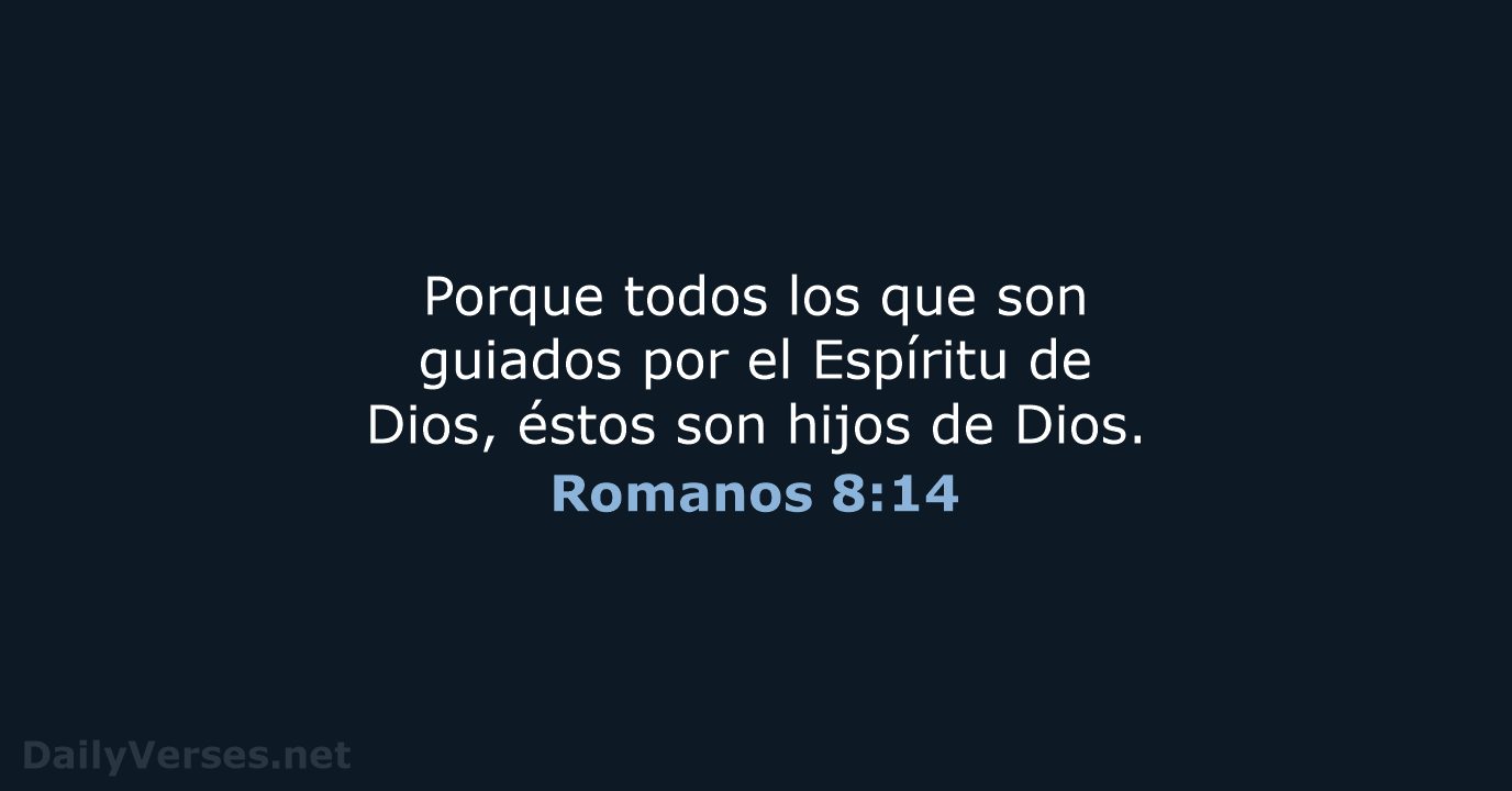 Romanos 8:14 - RVR60