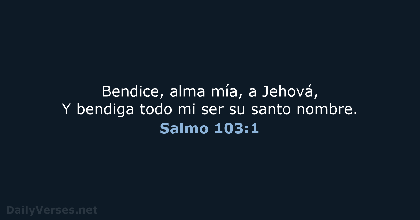 Salmo 103:1 - RVR60