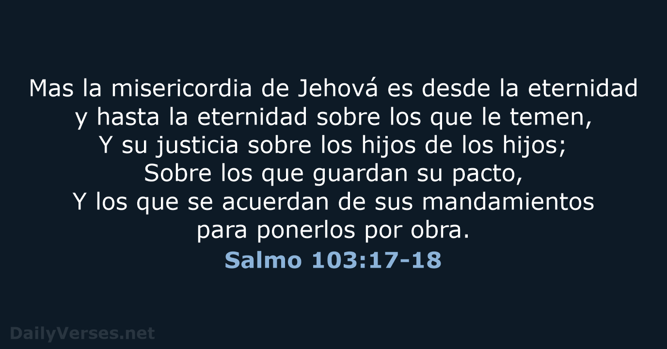 Salmo 103:17-18 - RVR60
