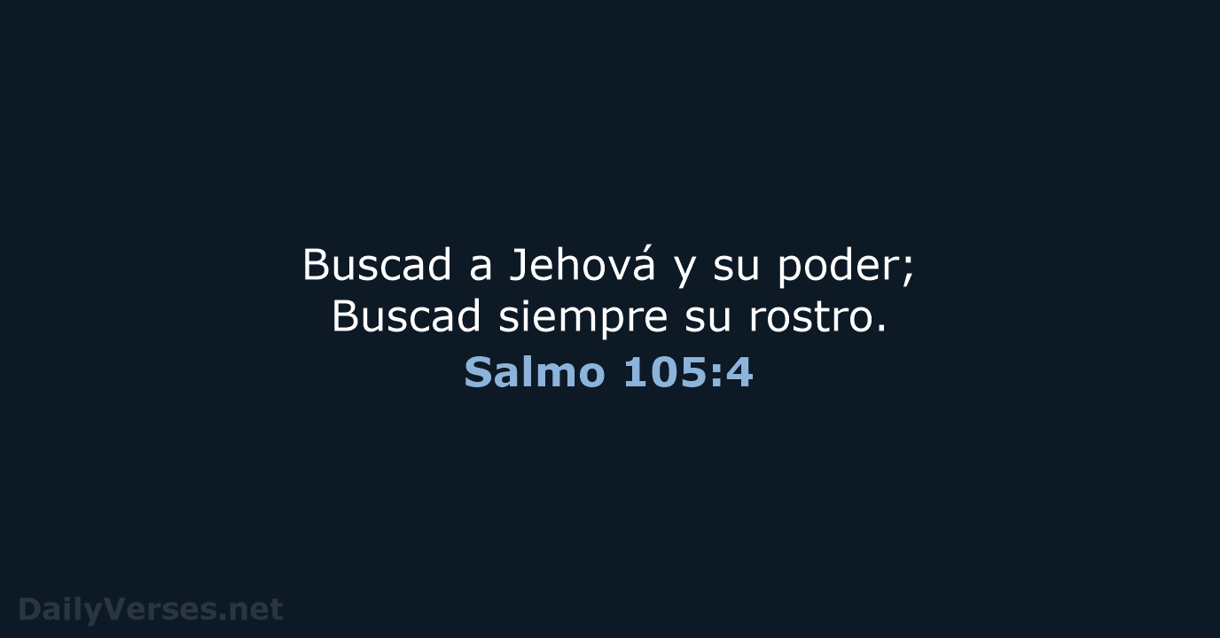 Salmo 105:4 - RVR60
