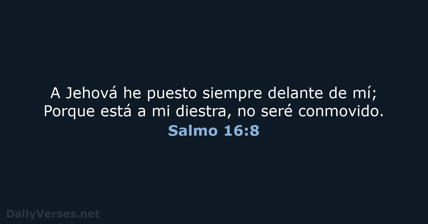 Salmo 16:8 - RVR60