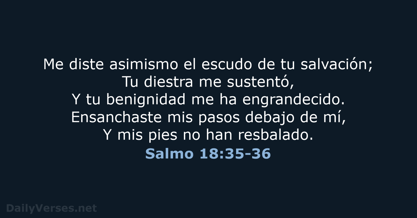 Salmo 18:35-36 - RVR60