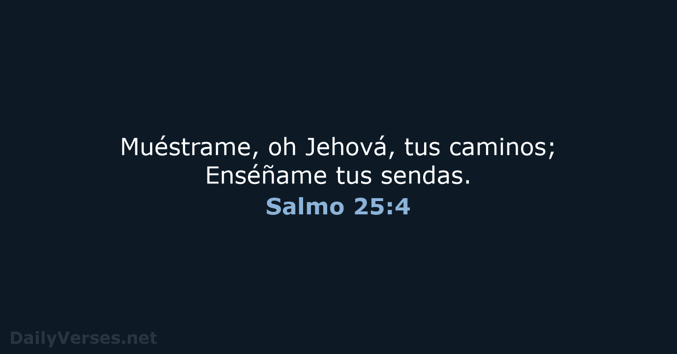 Salmo 25:4 - RVR60