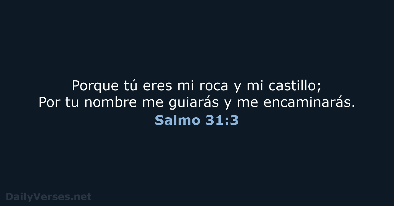 Salmo 31:3 - RVR60