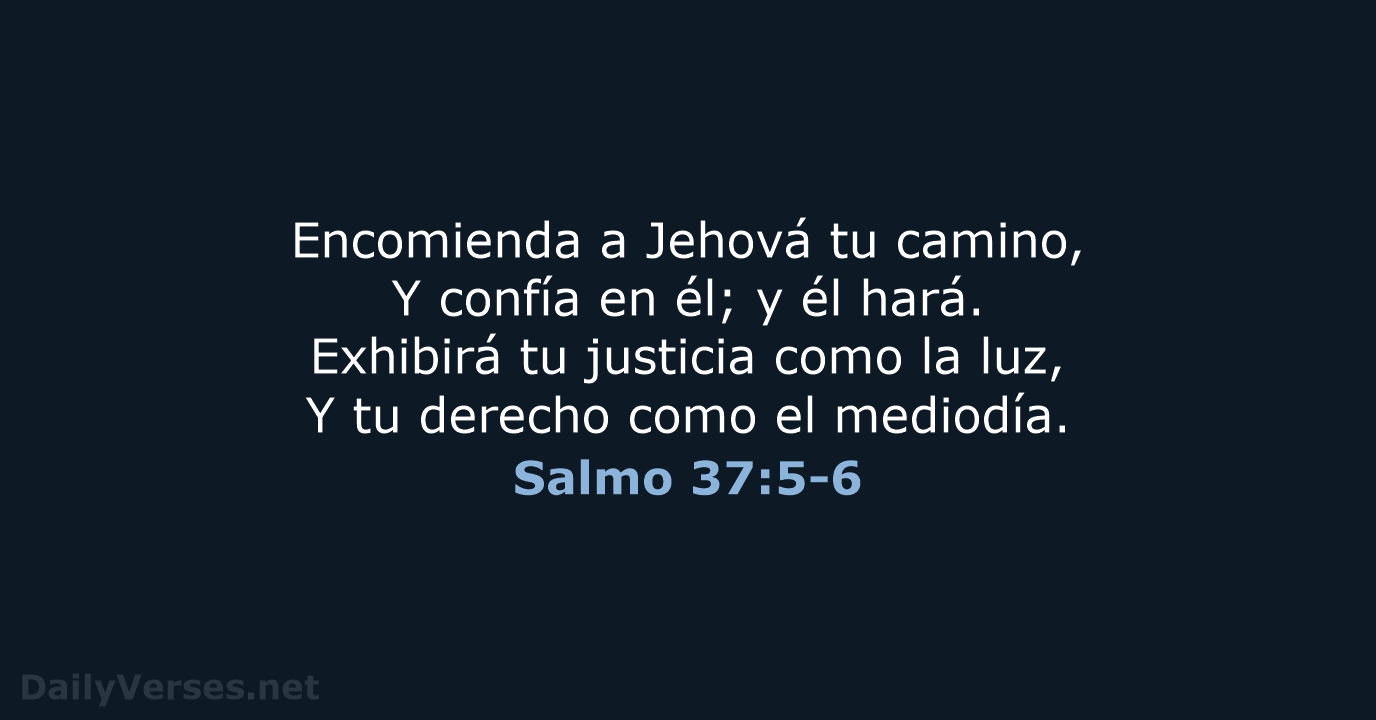 Salmo 37:5-6 - RVR60
