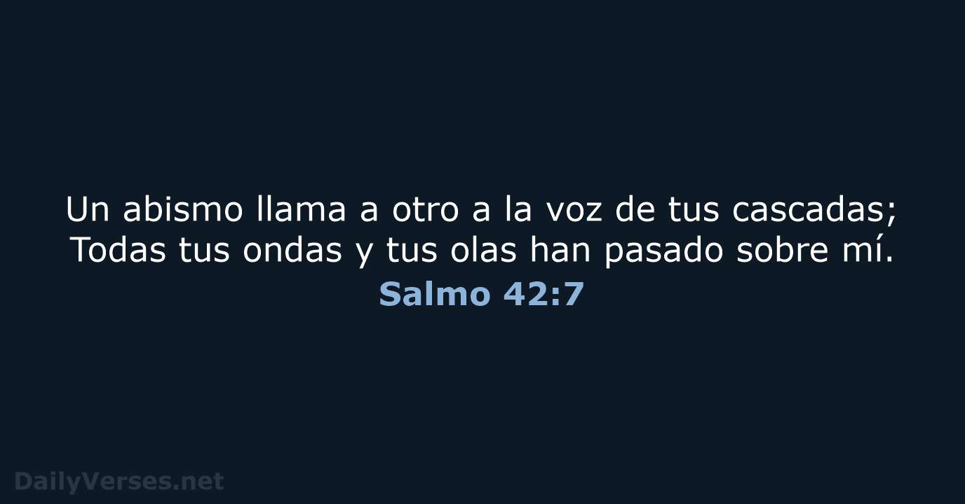 Salmo 42:7 - RVR60