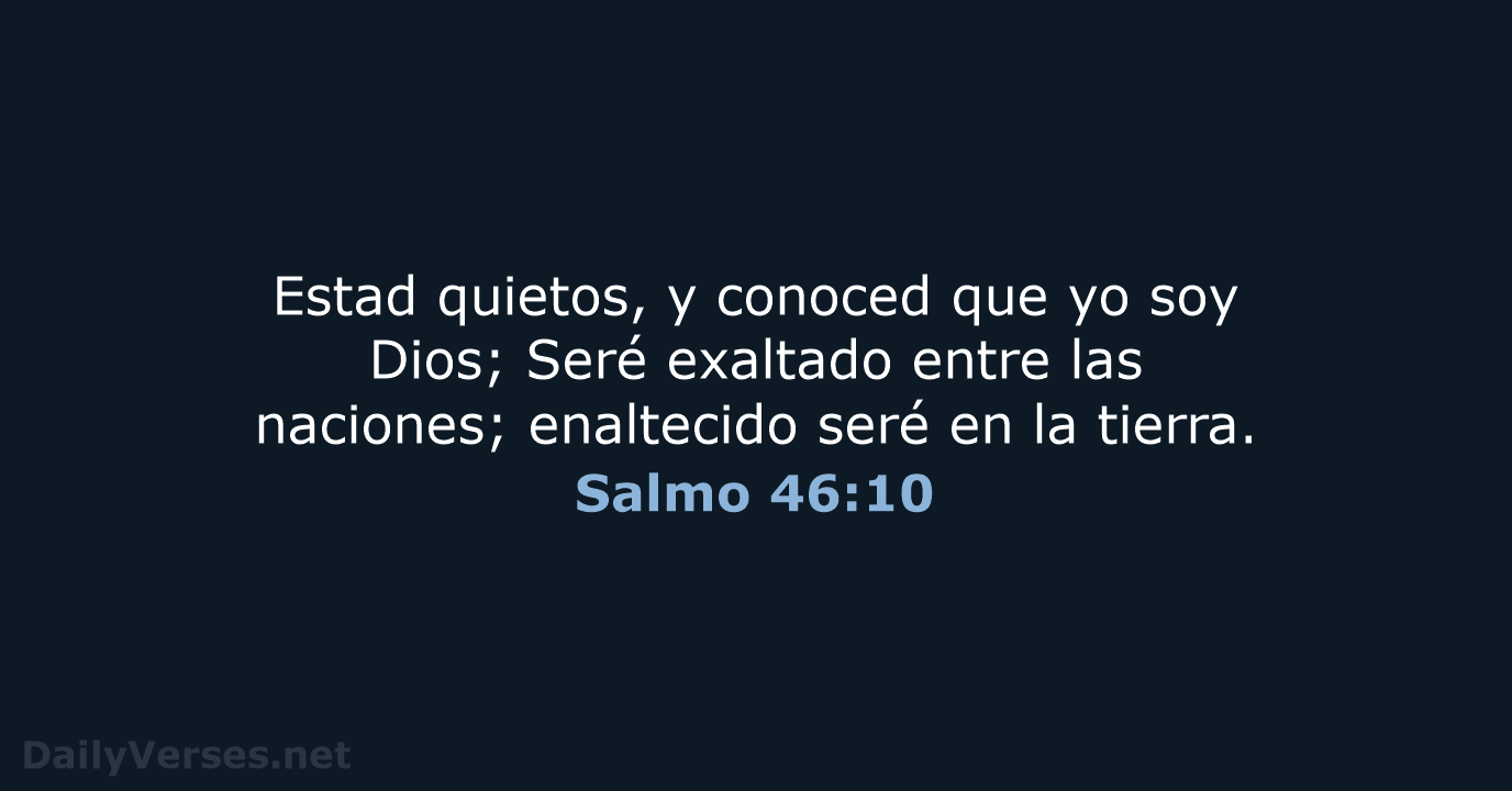 Salmo 46:10 - RVR60