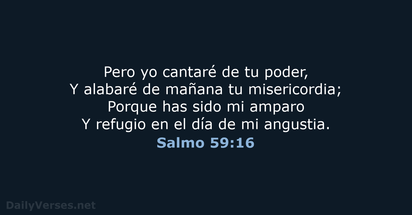 Salmo 59:16 - RVR60