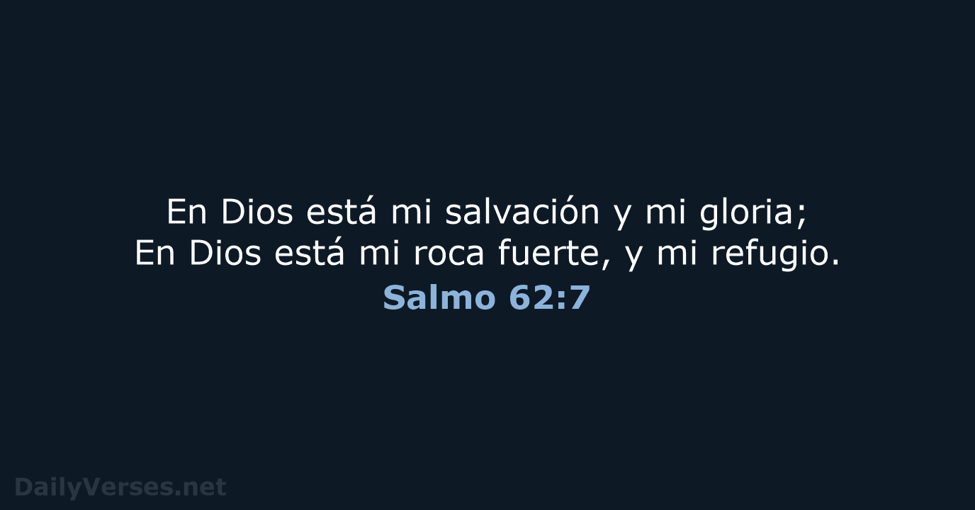 Salmo 62:7 - RVR60