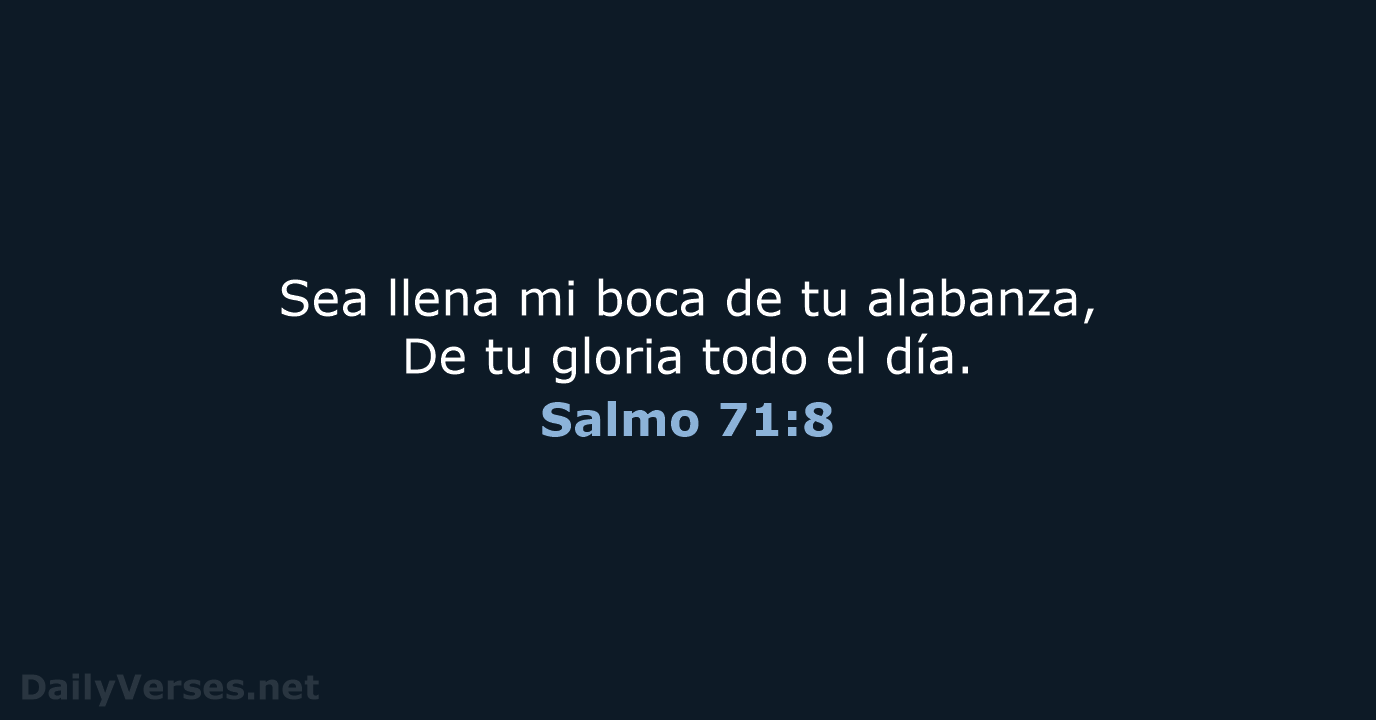 Salmo 71:8 - RVR60