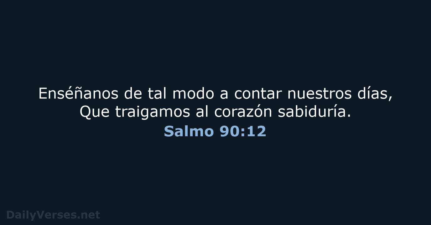 Salmo 90:12 - RVR60
