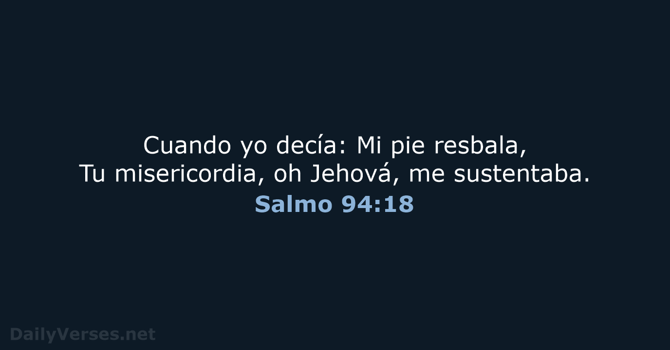 Salmo 94:18 - RVR60