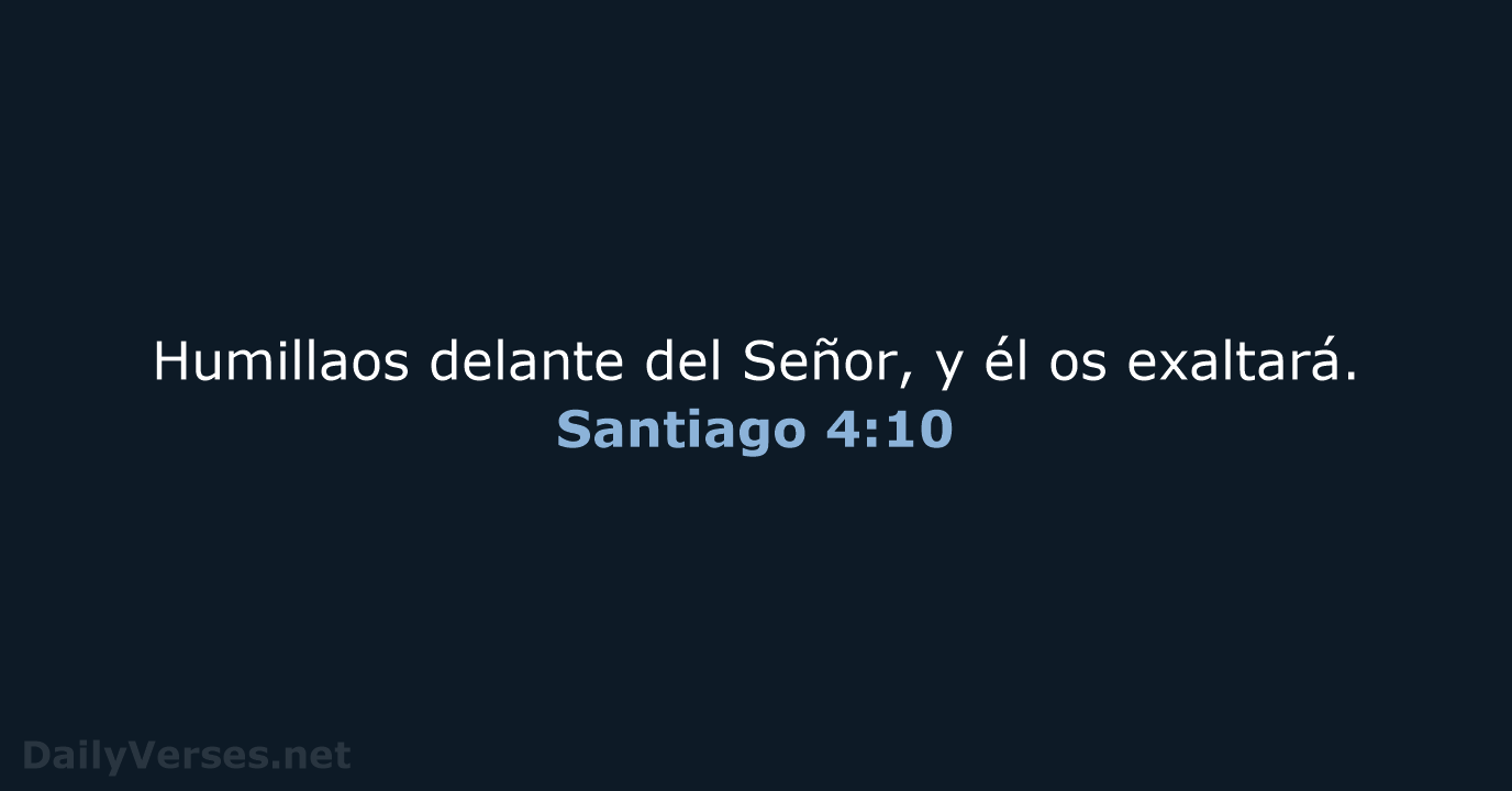 Santiago 4:10 - RVR60