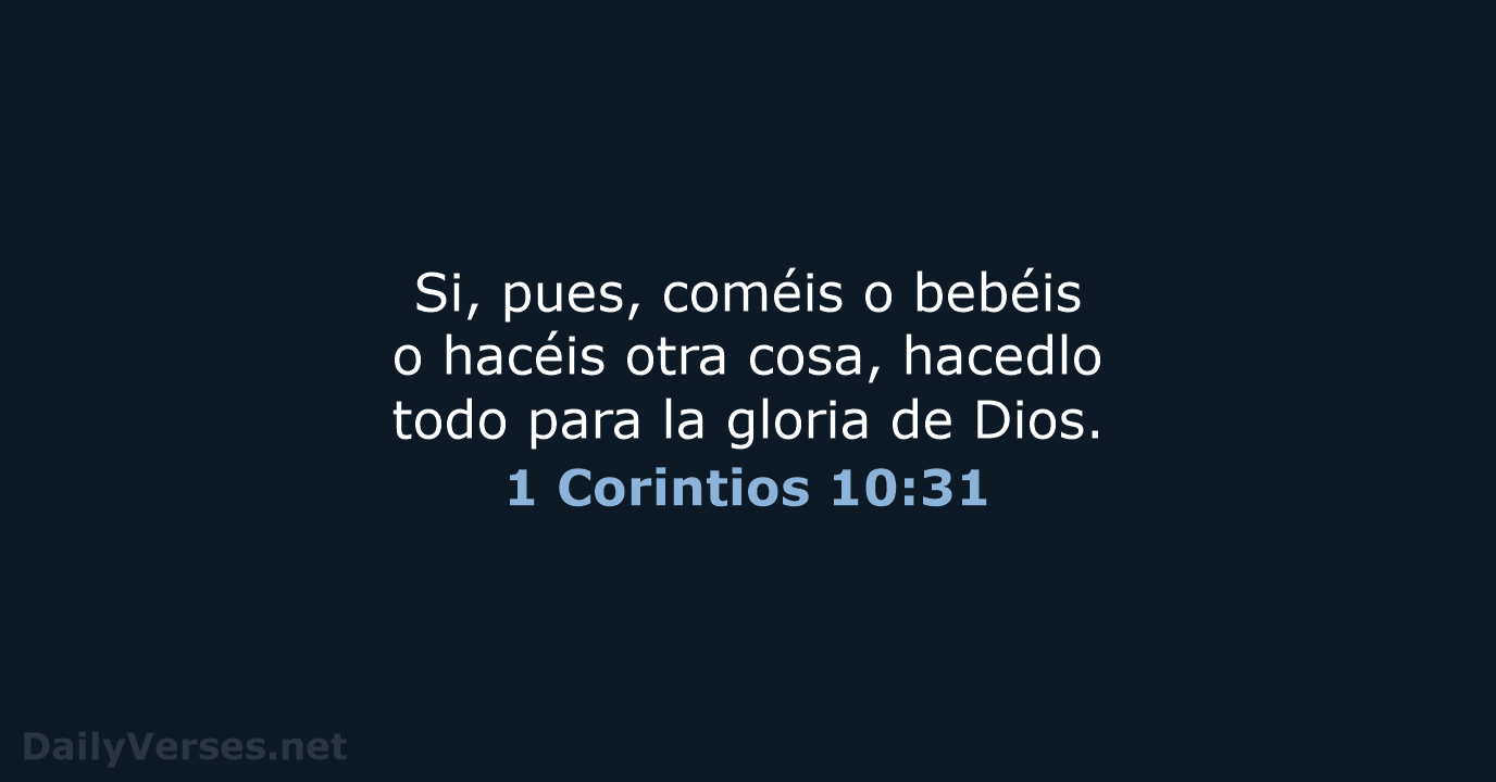 1 Corintios 10:31 - RVR95