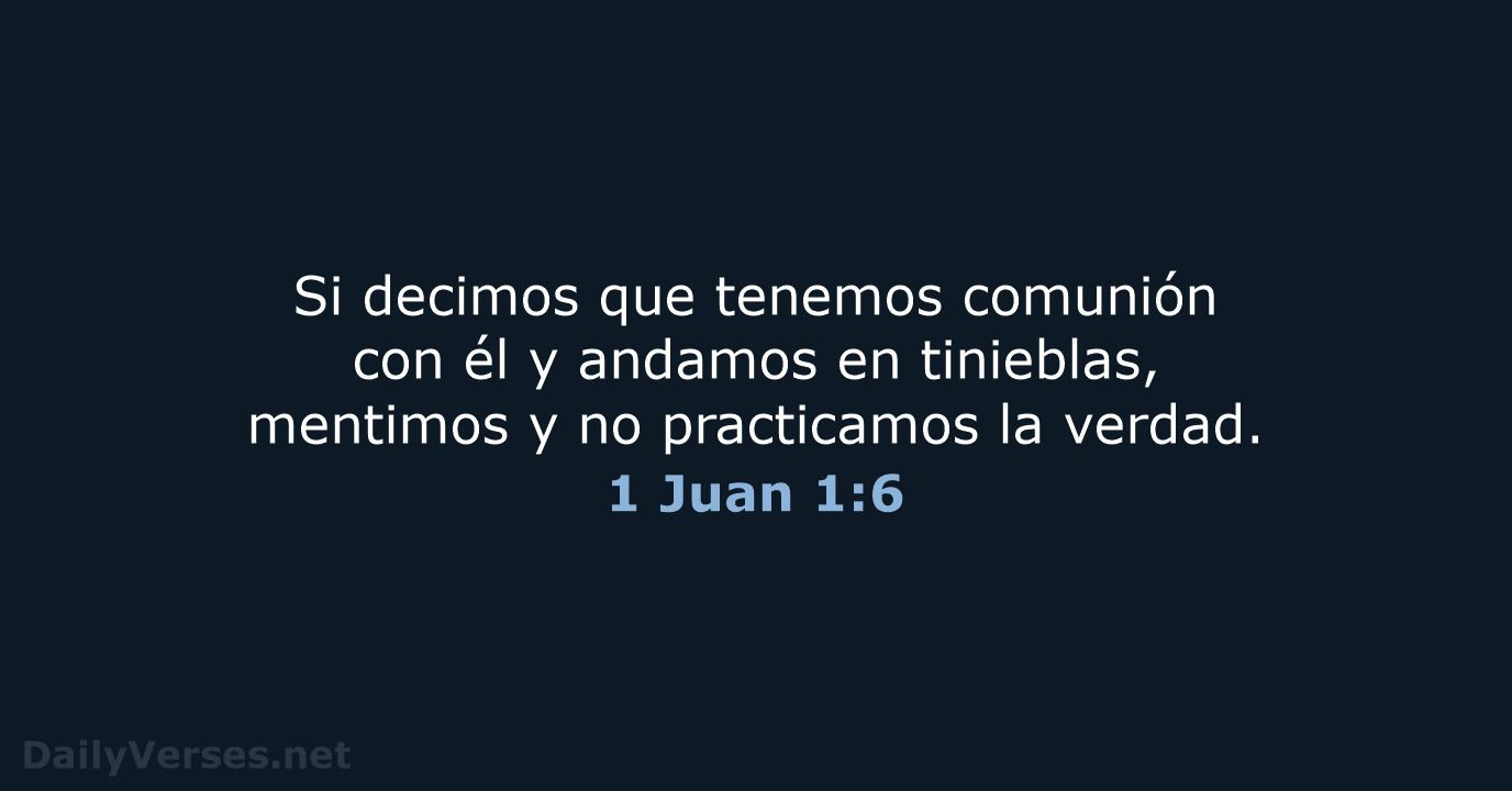 1 Juan 1:6 - RVR95