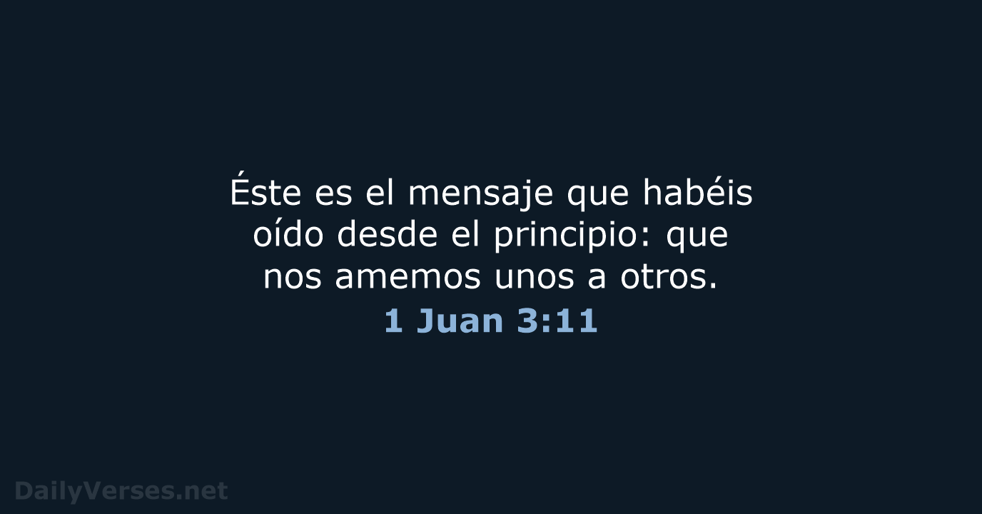 1 Juan 3:11 - RVR95