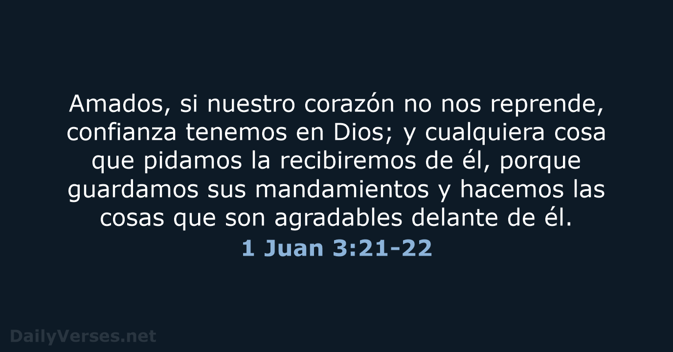 1 Juan 3:21-22 - RVR95