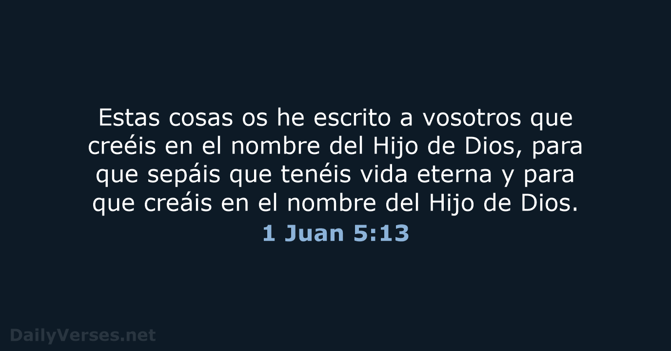 1 Juan 5:13 - RVR95