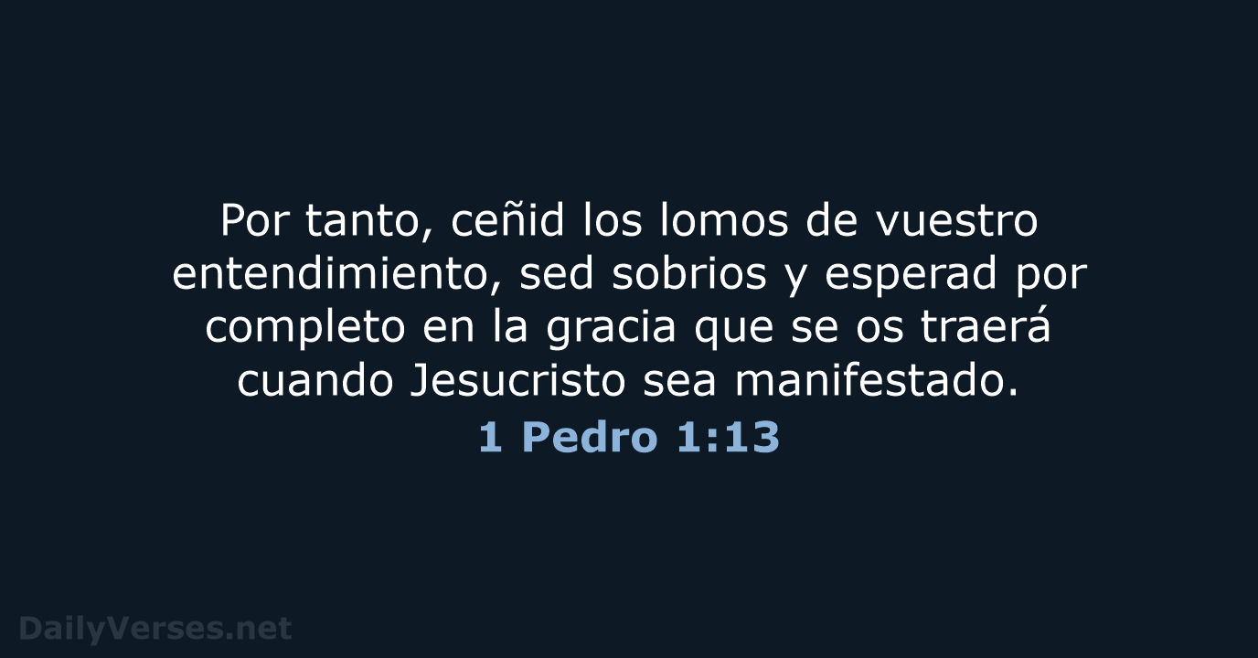 1 Pedro 1:13 - RVR95