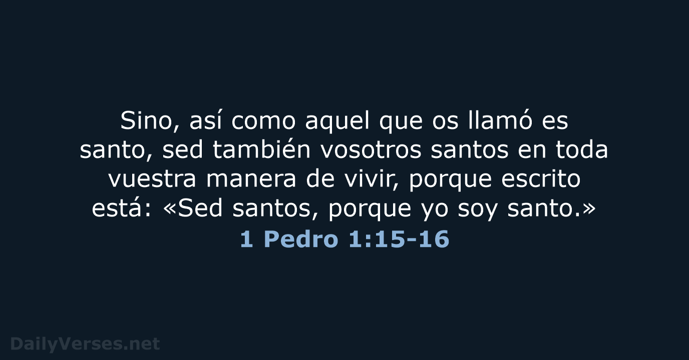 1 Pedro 1:15-16 - RVR95