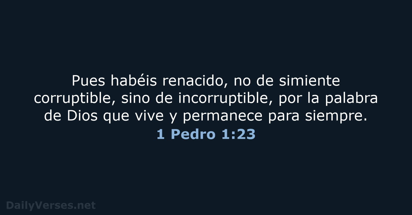 1 Pedro 1:23 - RVR95