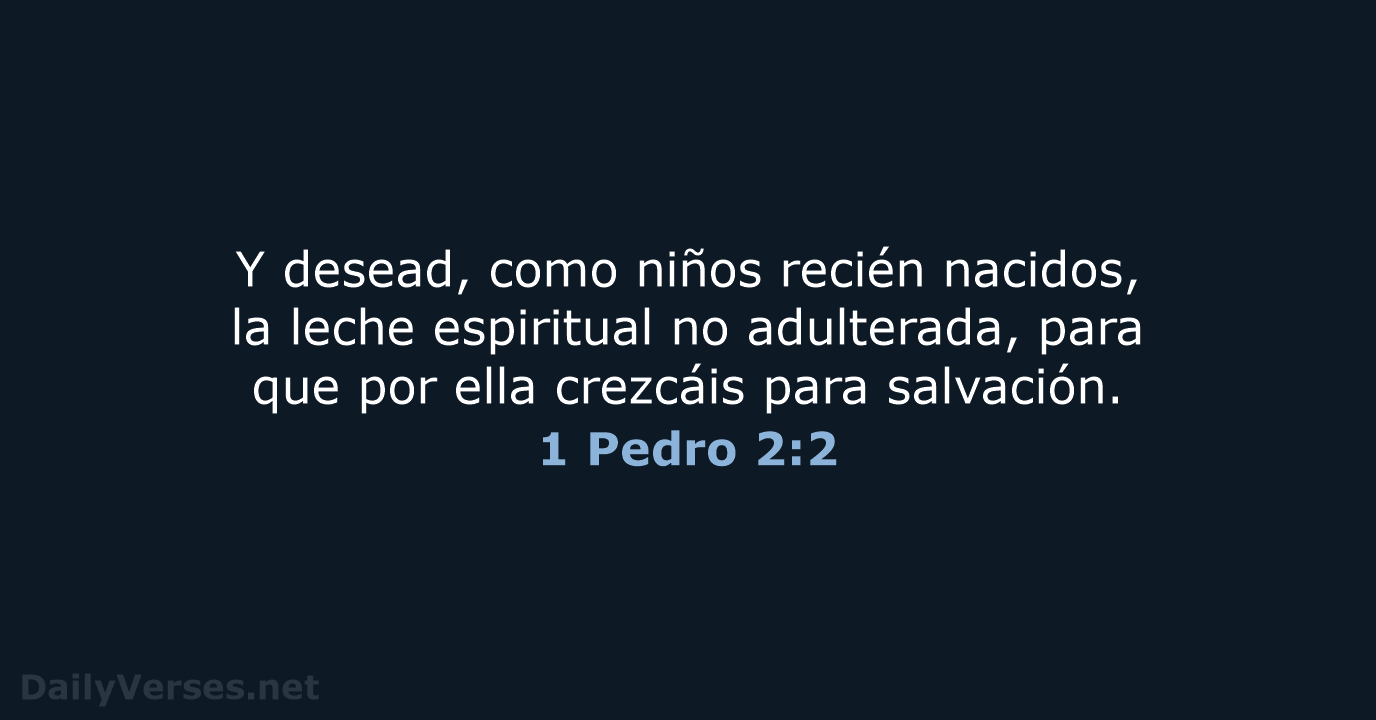 1 Pedro 2:2 - RVR95