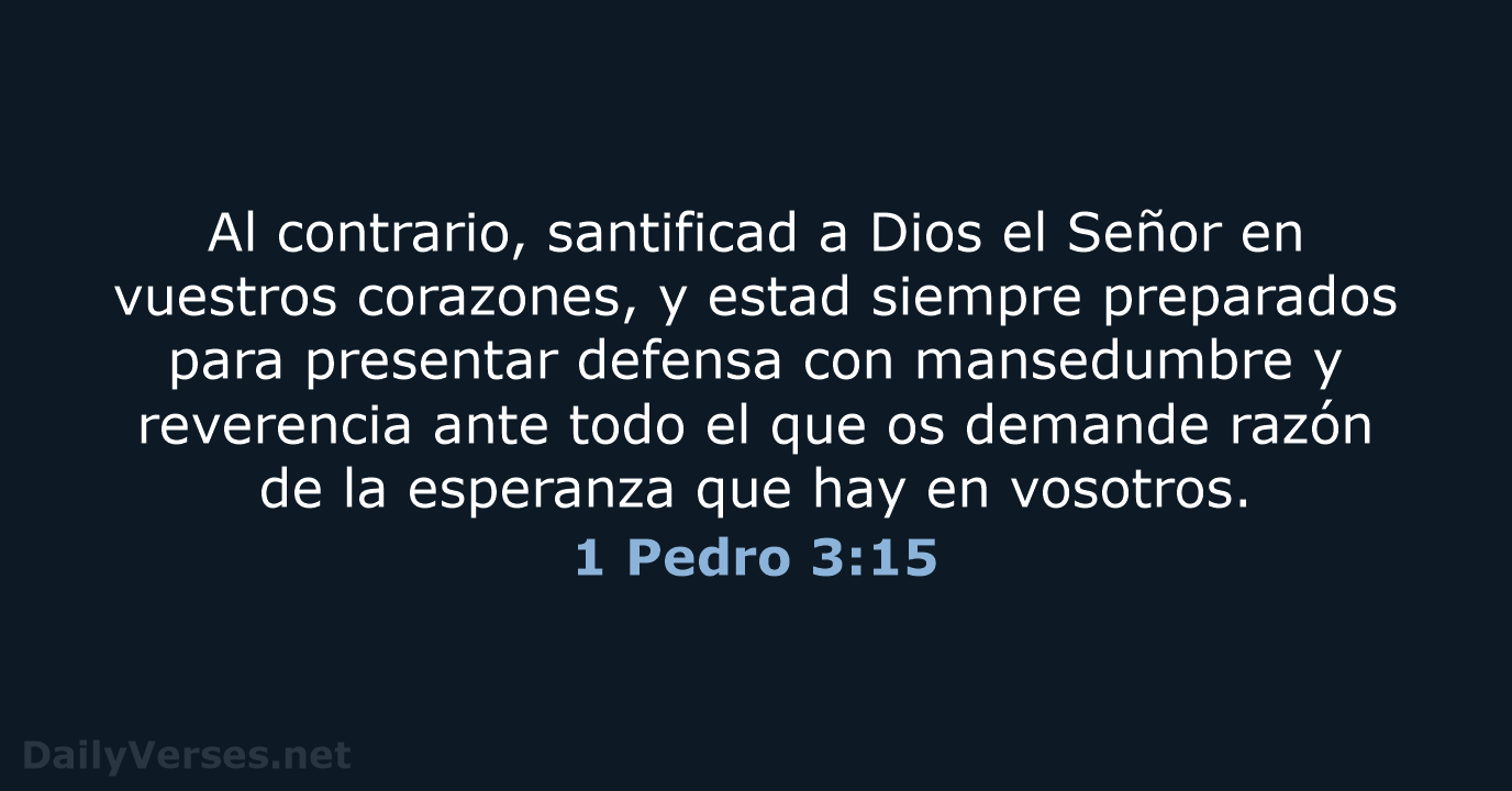 1 Pedro 3 15 Vers culo De La Biblia RVR95 DailyVerses