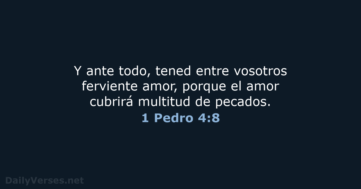 1 Pedro 4:8 - RVR95