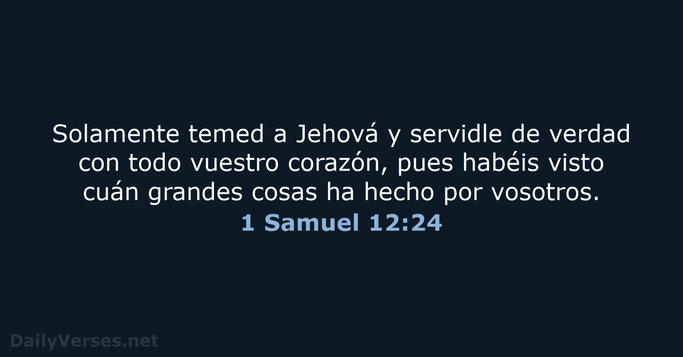 1 Samuel 12:24 - RVR95